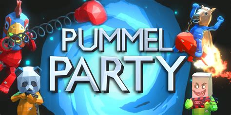 Pummel Party at the most competitive prices .
